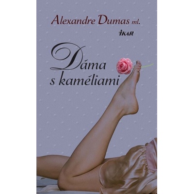 Dáma s kaméliami - Alexander Dumas