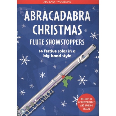 Abracadabra Christmas Showstoppers noty na příčnou flétnu+audio – Zboží Mobilmania