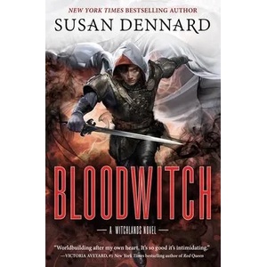 Bloodwitch | Susan Dennard (ISBN: 9780765379337)