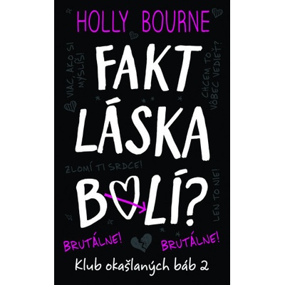 Holly Bourne Fakt láska bolí?