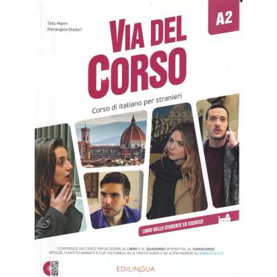 Via del Corso A2 Libro dello studente ed esercizi + CD Audio (2) + DVD video - Marin Telis