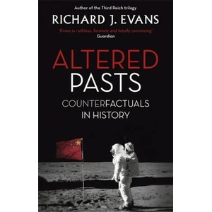 Altered Pasts | Richard J. Evans (ISBN: 9780349140179)