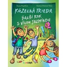 Kúzelná trieda – ďalší rok s vílou Jazmínou - Zuzana Pospíšilová , Drahomír Trsťan ilustrátor