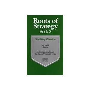 Roots of Strategy: Book 3 | Waldemar Erfurth, Ritter von Leeb (1991)