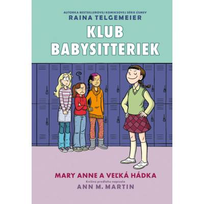 Mary Anne a veľká hádka - Ann M. Martin, Raina Telgemeier