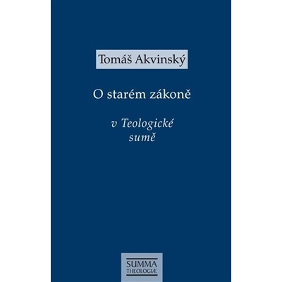 O starém zákoně v Teologické sumě