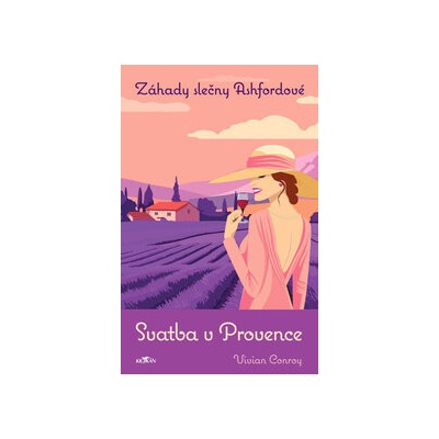 Záhady slečny Ashfordové Svatba v Provence