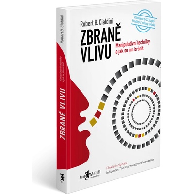 Zbraně vlivu - Robert B. Cialdini