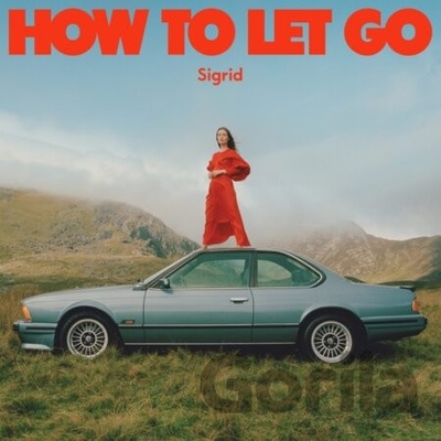 How to Let Go - Sigrid LP