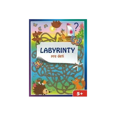 Labyrinty pre deti 2 - autor neuvedený