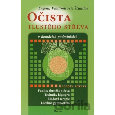 Očista tlustého střeva - Evgenij V. Ščadilov