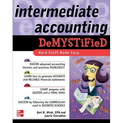 Intermediate Accounting DeMYSTiFieD | Geri B Wink