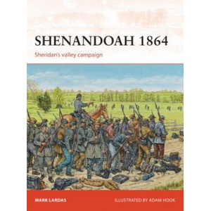 Shenandoah 1864 | Mark Lardas (ISBN: 9781472804839)