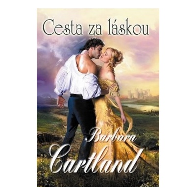 Cesta za láskou - Barbara Cartland