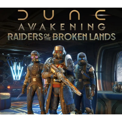 Dune: Awakening - Raiders of the Broken Lands