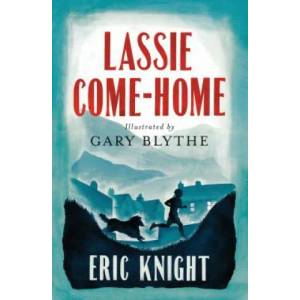 Lassie Come-Home | Eric Knight (2016)
