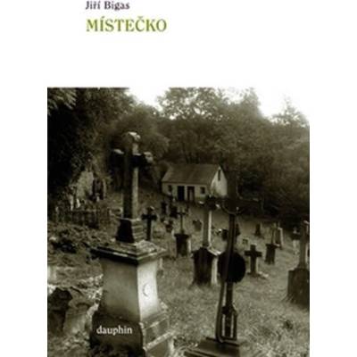 BIGAS Jiří - Místečko