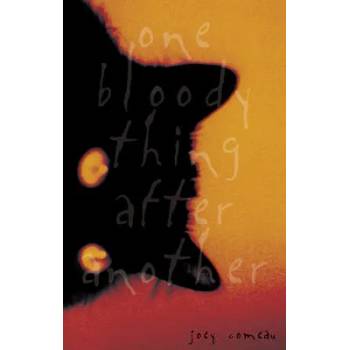 Image 1 of One Bloody Thing After Another | Joey Comeau