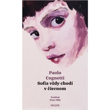 Sofia vždy chodí v čiernom Paolo Cognetti