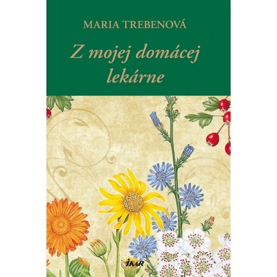 Z mojej domácej lekárne