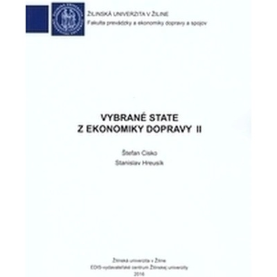 Cisko Štefan, Hreusík Stanislav - Vybrané state z ekonomiky dopravy II.