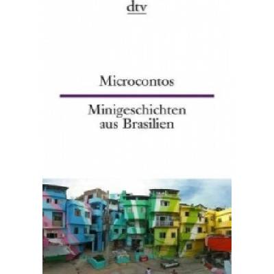 Microcontos Minigeschichten aus Brasilien