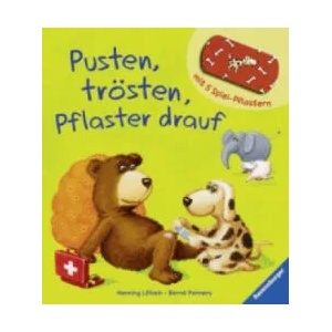 Pusten, trösten, Pflaster drauf! | Henning Löhlein, Bernd Penners (2013)