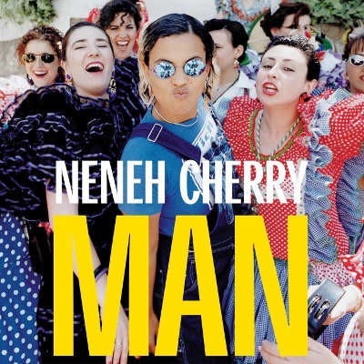 Cherry Neneh - Man CD