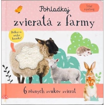 Stlač a počúvaj Pohladkaj zvieratá z farmy