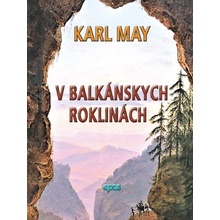V Balkánskych roklinách - Karl May