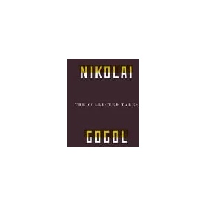 Collected Tales Of Nikolai Gogol | Nikolai Gogol (2012)