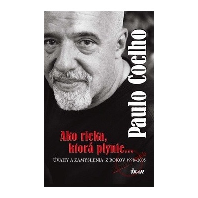 Ako rieka, ktorá plynie