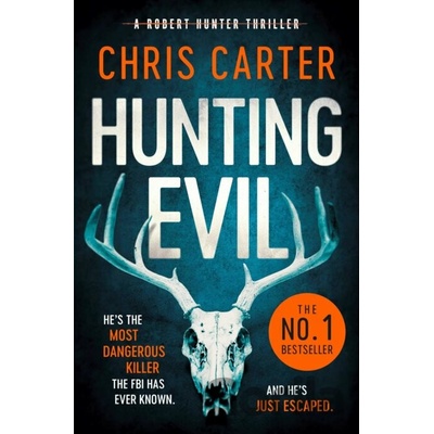 Hunting Evil - Chris Carter, Simon & Schuster Ltd