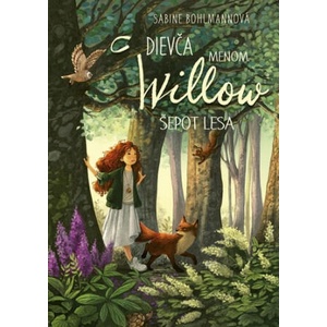 Dievča menom Willow 2: Šepot lesa | Sabine Bohlmannová (2023)