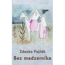 Bez medzerníka Zdenko Fajčák SK