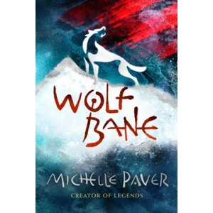 Wolfbane | Michelle Paver (ISBN: 9781789542455)