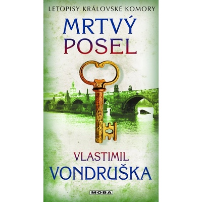 Mrtvý posel - Letopisy královské komory - Vlastimil Vondruška