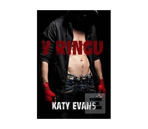 V ringu - Katy Evans