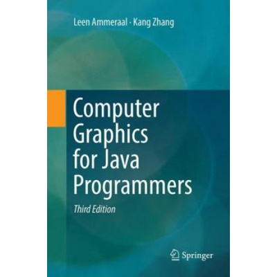 Computer Graphics for Java Programmers | Leen Ammeraal, Kang Zhang