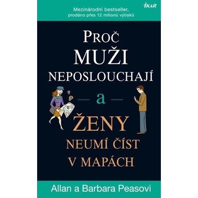 Proč muži neposlouchají a ženy neumí číst v mapách