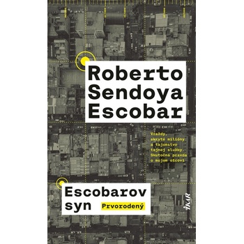 Escobarov syn: Prvorodený