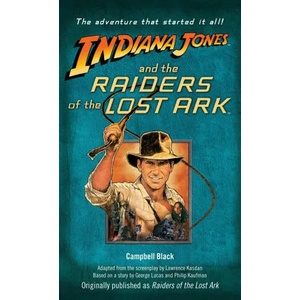 Indiana Jones and the Raiders of the Lost Ark | Campbell Black (ISBN: 9780345353757)