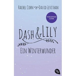 Dash & Lily - Ein Winterwunder | David Levithan, Bernadette Ott (2020)