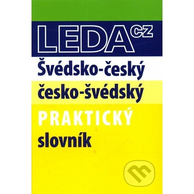 Švédsko-český a česko-švédský praktický slovník - 2. vydání - Svatošová J., Hlavičková Z.