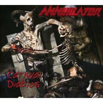 ANNIHILATOR - CARNIVAL DIABLOS CD