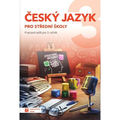 Český jazyk 3 - učebnice pro SŠ - Taktik
