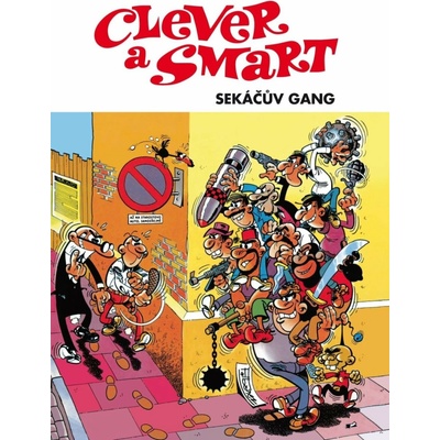 Clever a Smart - Sekáčův gang - Francisco Ibánez
