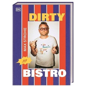 Dirty Bistro | DK Verlag (ISBN: 9783831052950)