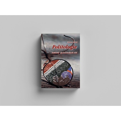 Politologie - Základy společenských věd - David Roman, Brožovaná
