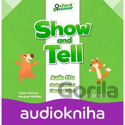 Oxford Discover - Show and Tell 2: Class Audio CDs /2/ - Gabby Pritchard